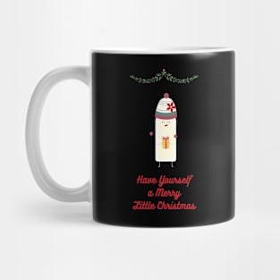 Have Yourself A Merry Little Christmas Mug